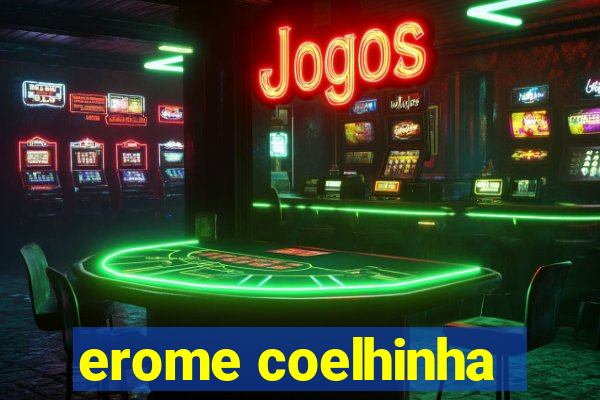 erome coelhinha